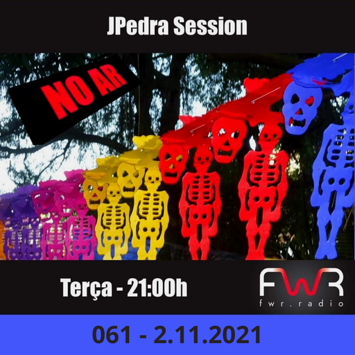 JPedra Session 061 - 2.11.2021