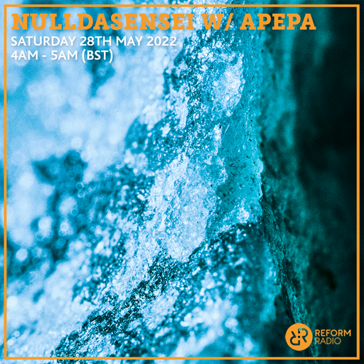 NullDaSensei w/ APEPA 28th May 2022