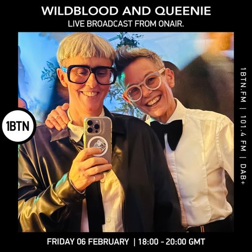 The Wildblood & Queenie Show live broadcast from Onair- 06.02.26