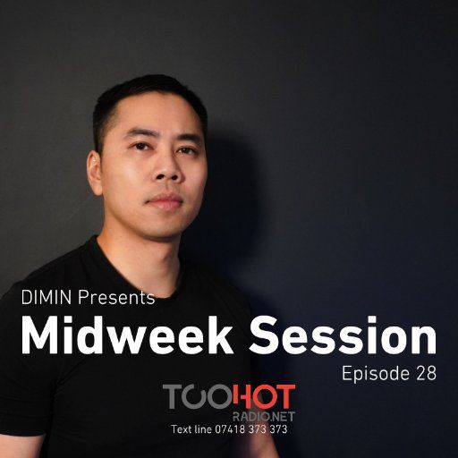DIMIN Presents Midweek Session Episode 28