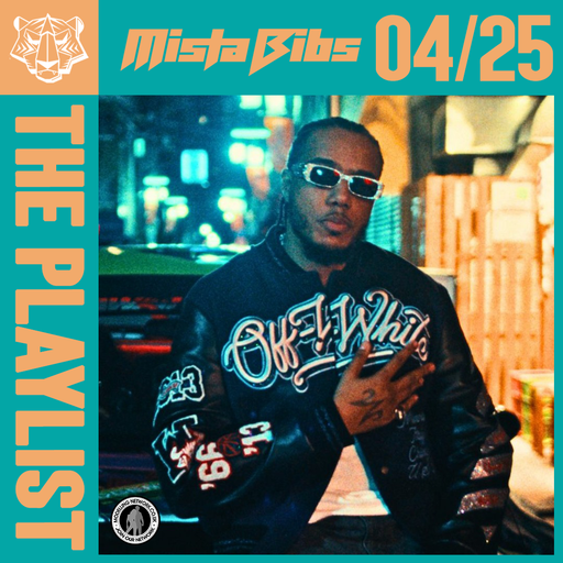 Mista Bibs - The Playlist April 2025 Part 2 (R&B, Hip Hop, Miami Bass, Grime, Bassline)