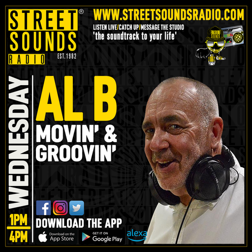Movin' & Groovin' with Al B on Street Sounds Radio 1300-1600 05/11/2025