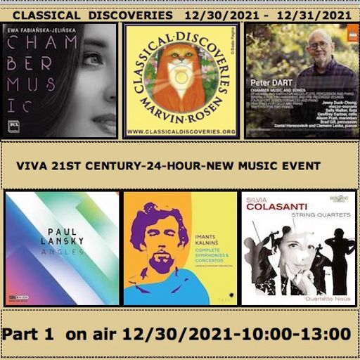 Viva 21 Century 2021 New Music Marathon Part 1