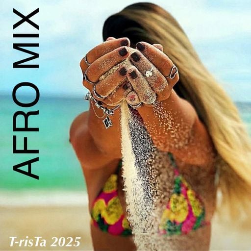 T-risTa 2025 "AFRO MIX" | Best Of Afro House Music Summer Mix Vol.4