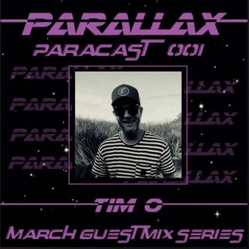 Parallax UK Guest Mix - Tim O