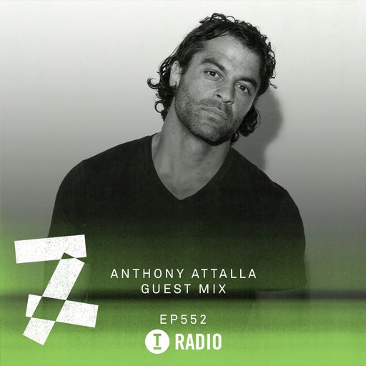 Toolroom Radio EP552 - Anthony Attalla Guest Mix
