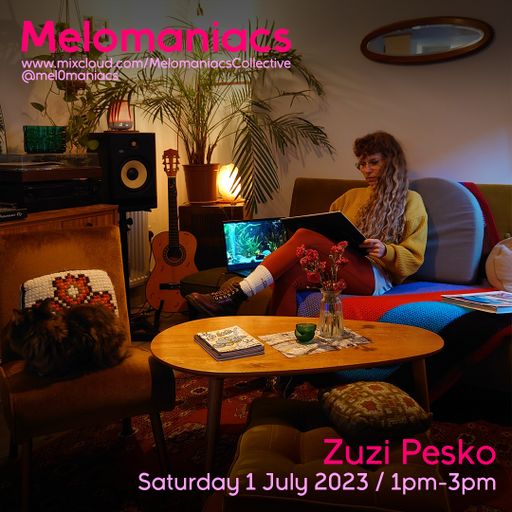 Zuzi Pesko // 01.July.23 // Melomaniacs