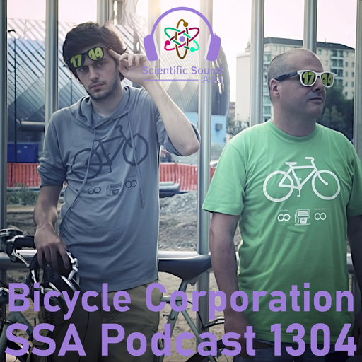 Scientific Sound Radio Podcast 1304, Bicycle Corporations' 'Electronic Roots' 142.