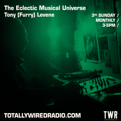The Eclectic Musical Universe - Tony (Furry) Levene ~ 21.0523