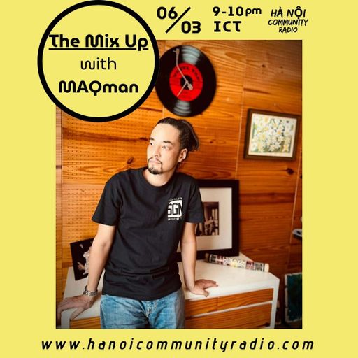 THE MIX UP w/ MAQman 06.03.2026