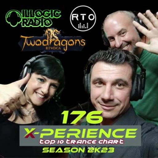 X.PERIENCE TOP 10 TRANCE CHART 176 Radio TwoDragons 7.12.2023