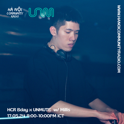 HCR 4th Bday x UNMUTE w/ Millis