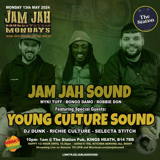 Jam Jah Mondays Live from the Station, 13th May ft. Young Culture Sound
