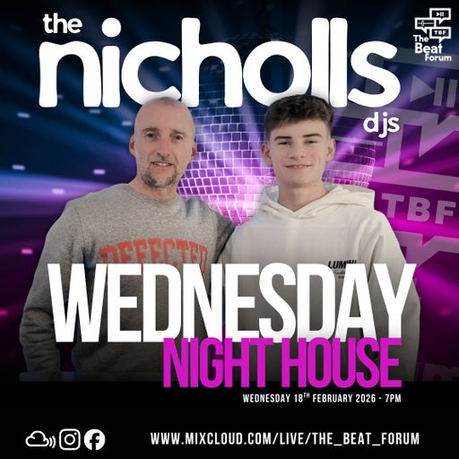 The Nicholls DJs - Wednesday Night House [18-2-26]