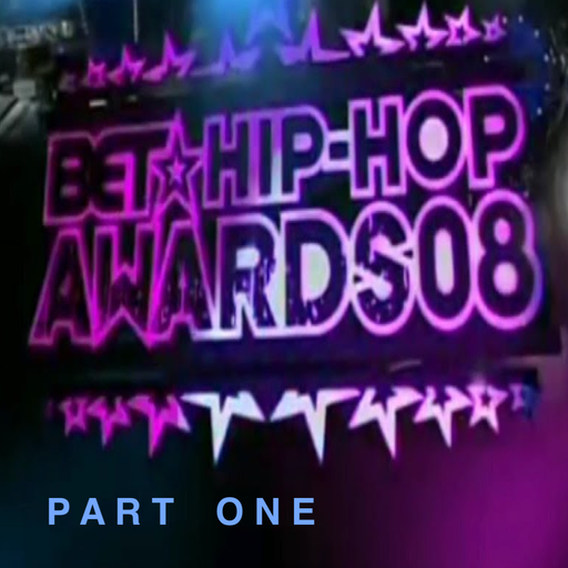 The 2008 BET Hip-Hop Awards Soundtrack (According 2 Madd Dawg) - Part 1