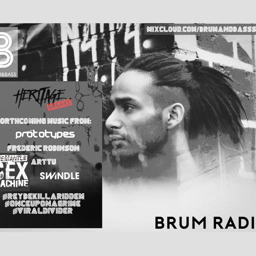 Brum & Bass show with Danny de Reybekill // Heritage Breaks Takeover (08/09/2016)