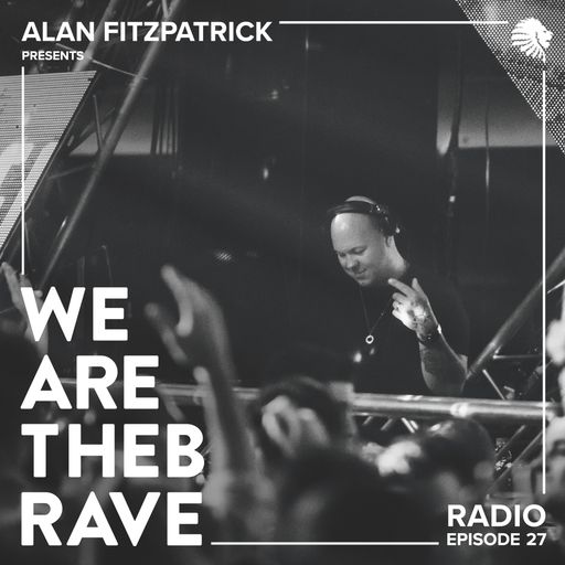 We Are The Brave Radio 027