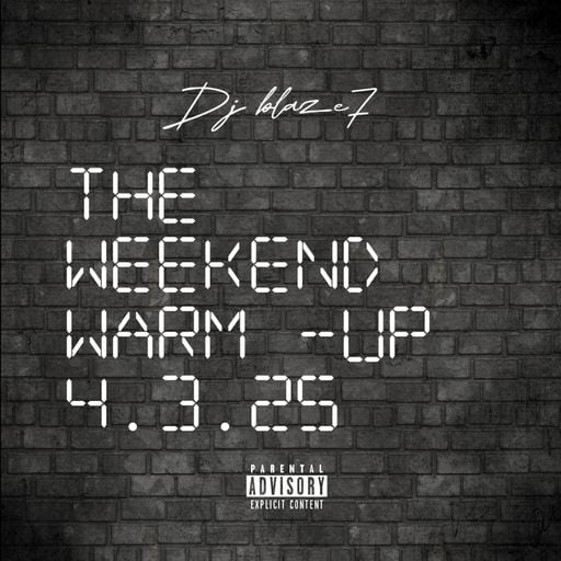 Weekend warm -up 4.3.25.