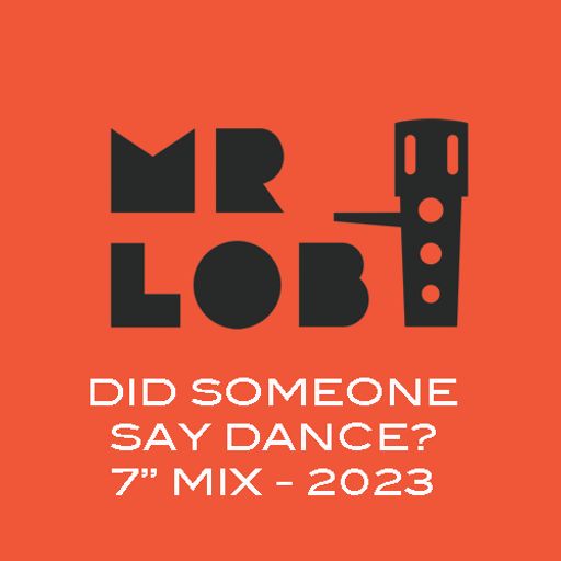 Did Someone Say Dance? All 45s Mix 2023