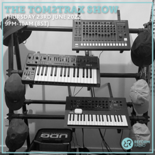 The Tom2Trax 23rd June 2022