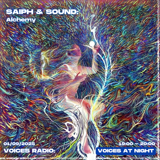 saiph and sound ep 9 - the veil is an illusion 01/09/25 - [Voices Radio]
