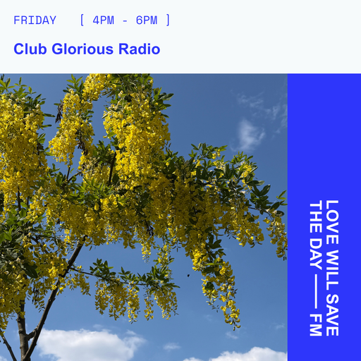 2026-05-15 Club Glorious Radio | LWSTD-FM