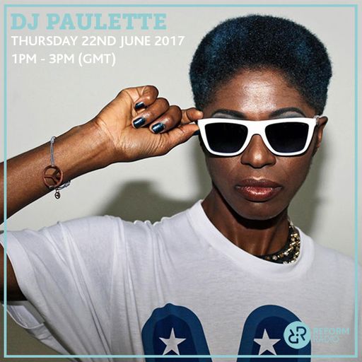 DJ Paulette 22nd  June 2017