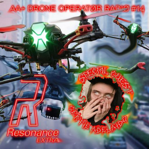 AA+ DRONE OPERATØR RADIØ #14 - 7th June 2024