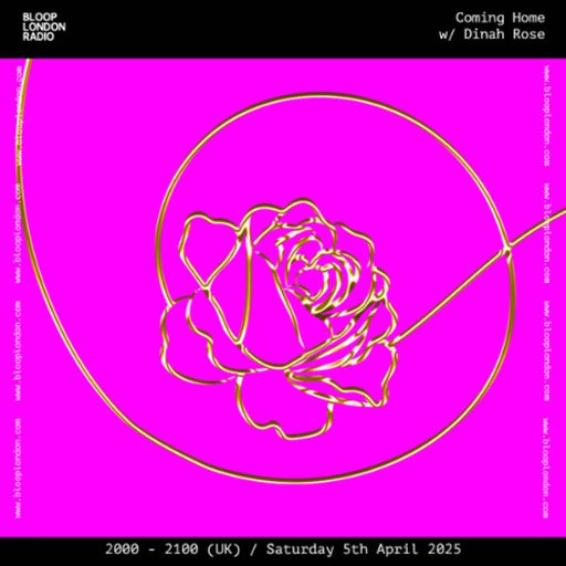 Coming Home w/ Dinah Rose - 05.04.25