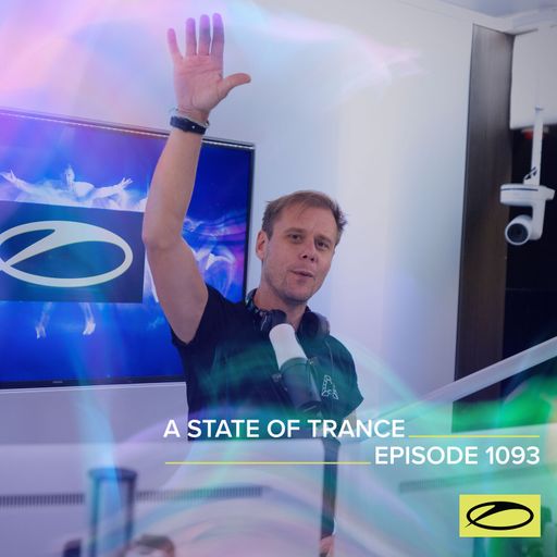 A State of Trance Episode 1093 - Armin van Buuren (ASOT 1093)