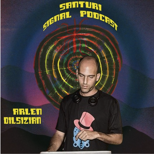 Cashmere Guest Mixes Santuri Signal # 2 with Arlen Dilsizian 04.05.2020