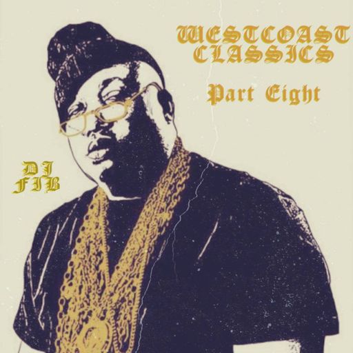 WESTCOAST CLASSICS PART EIGHT