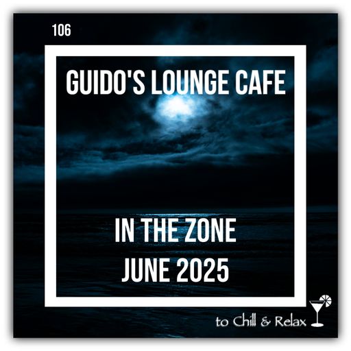 In The Zone - June 2025 (Guido's Lounge Cafe)
