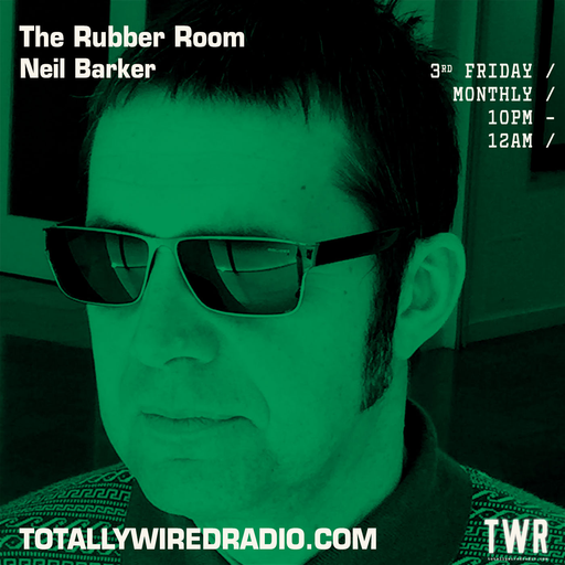 The Rubber Room - Neil Barker ~ 15.09.23