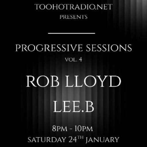 Progressive Sessions Vol. 4 Rob Lloyd & Lee.B