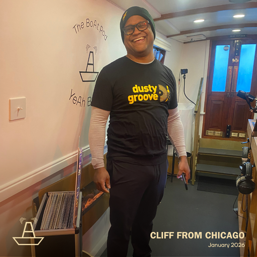 Cliff From Chicago | The BoAt Pod | January 2026