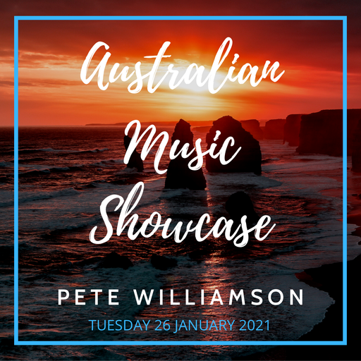 Australian Music Showcase - Recorded Live - 26 January 2021