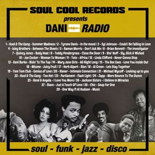 Soul Cool Records - Dani Radio Guest Mix