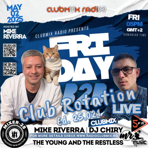 Mike Riverra B2B Dj Chiry - Club Rotation Live 25.021 | Enjoy listening!