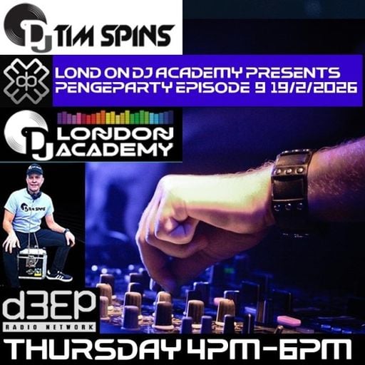 DJ Tim Spins - London DJ Academy presents Pengeparty (19/02/26)