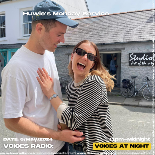 Huwies Monday Service - 06.05.24 - Voices Radio