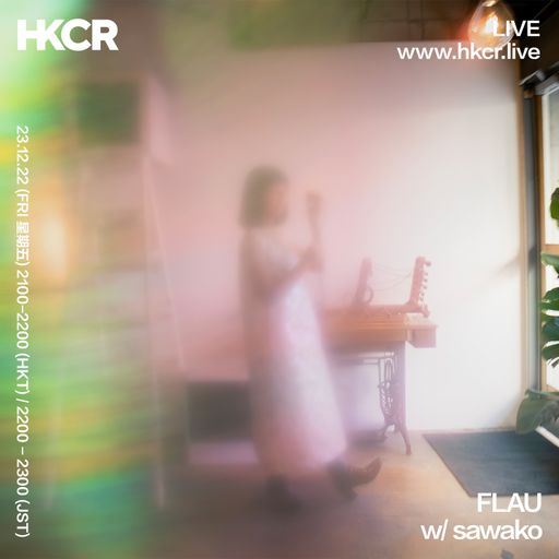 FLAU w/ sawako - 23/12/2022