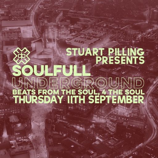 Stuart Pilling - Soulful Underground (11/09/25)