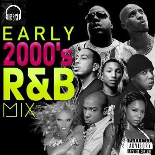 EARLY 2000S RNB (MIX)