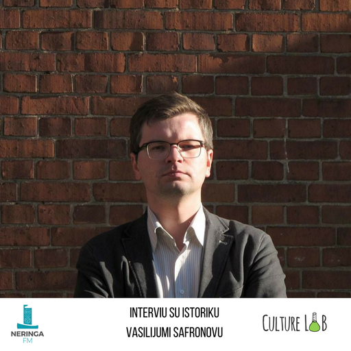 Kultūros laboratorija - Vasilijus Safronovas