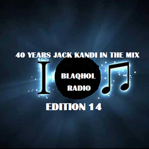 Edition 14 40years Jack Kandi in the mix ny Jack Kandi