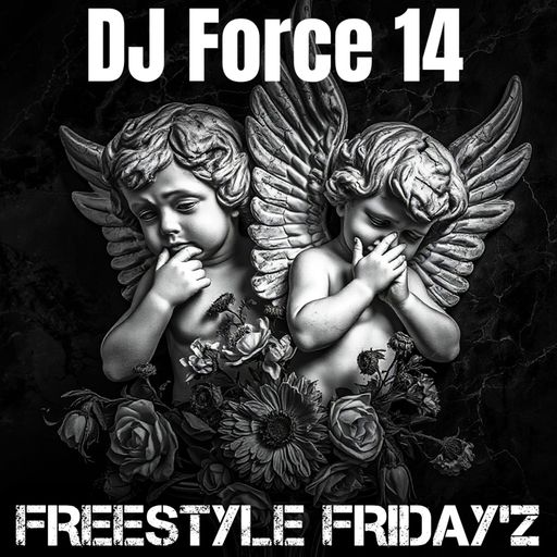 DJ FORCE 14 FREESTYLE FRIDAY'Z LAST OF 2025 HAPPY NEW YEAR