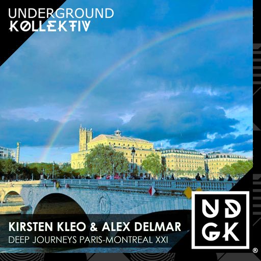 Kirsten Kleo & Alex Delmar - Deep Journeys Paris-Montreal XXI (UDGK: 26/09/23)