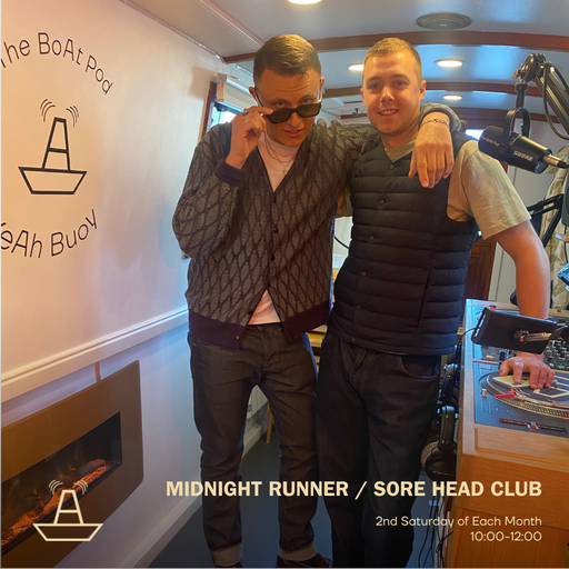 Midnight Runner | Sore Head Club | The BoAt Pod | October 2023