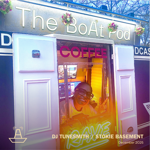 DJ Tunesmith | Stokie Basement | The BoAt Pod | December 2025